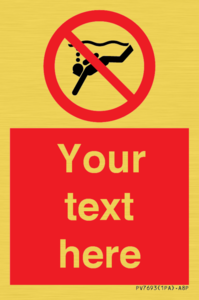 Custom prohibition No sub aqua diving